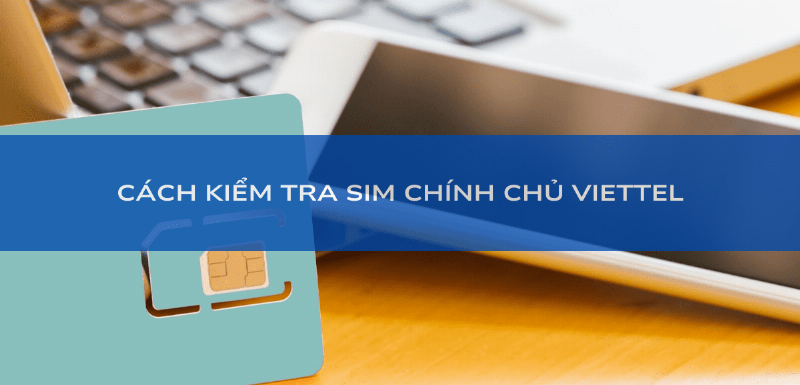 Hinh minh hoa viec kiem tra sim chinh chu viettel online tren dien thoai